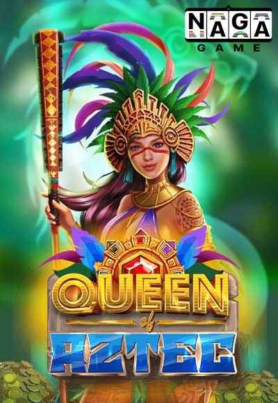 QUEEN-OF-AZTEC